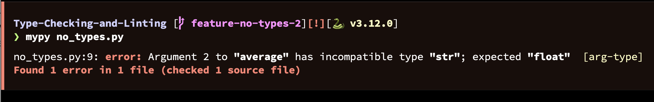 A terminal screenshot showing a mypy error message indicating an incompatible type: 'str' was provided where 'float' was expected.